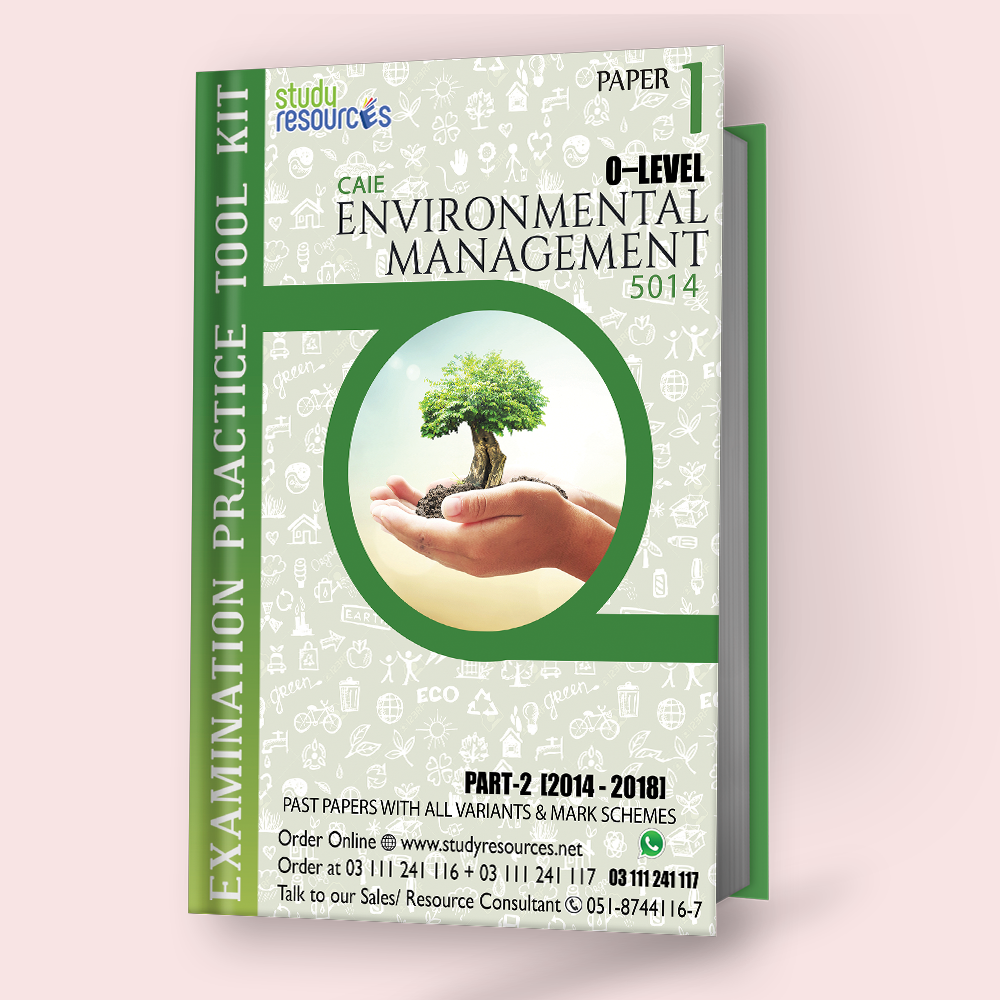 Cambridge O-Level Environmental Management (5014) P-1 Past Papers Part-2 (2014-2018) - Study Resources