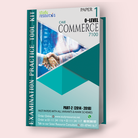 Cambridge O-Level Commerce (7100) P-1 Past Papers Part-2 (2014-2018) - Study Resources