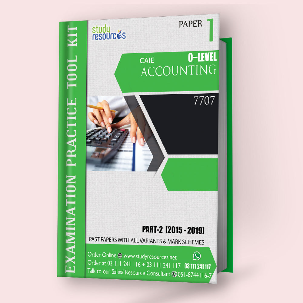 Cambridge O-Level Accounting (7707) P-1 Past Papers Part-2 (2015-2019) - Study Resources