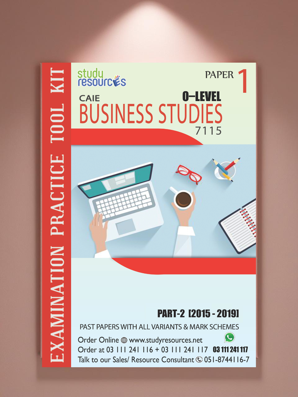 Cambridge O-Level Business Studies (7115) P-1 Past Papers Part-2 (2015-2019) - Study Resources