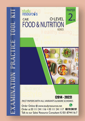 Cambridge O-Level Food & Nutrition (6065) P-2 Past Papers Part-1 (2014-2022)