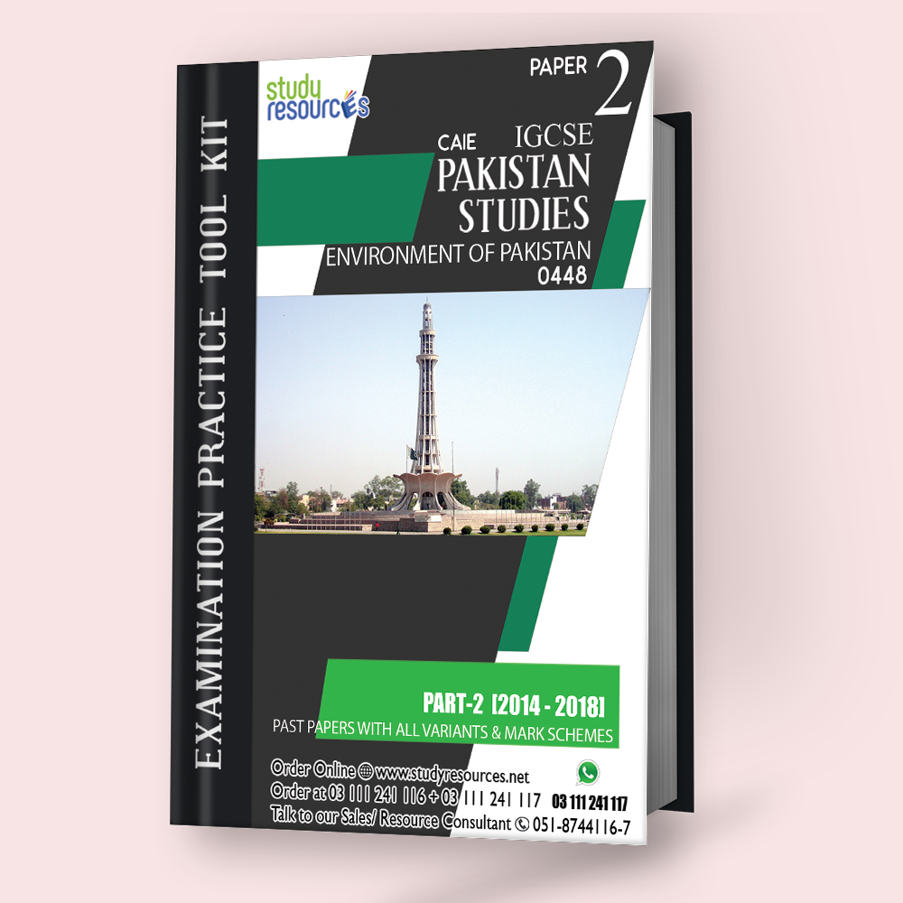 Cambridge IGCSE Pakistan Studies (0448) P-2 (Environment Of Pakistan) Past Papers Part-2 (2014-2018)