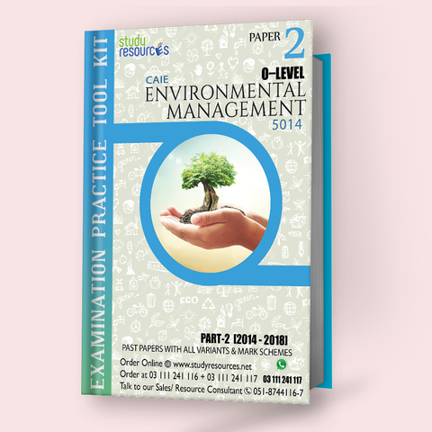 Cambridge O-Level Environmental Management (5014) P-2 Past Papers Part-2 (2014-2018) - Study Resources