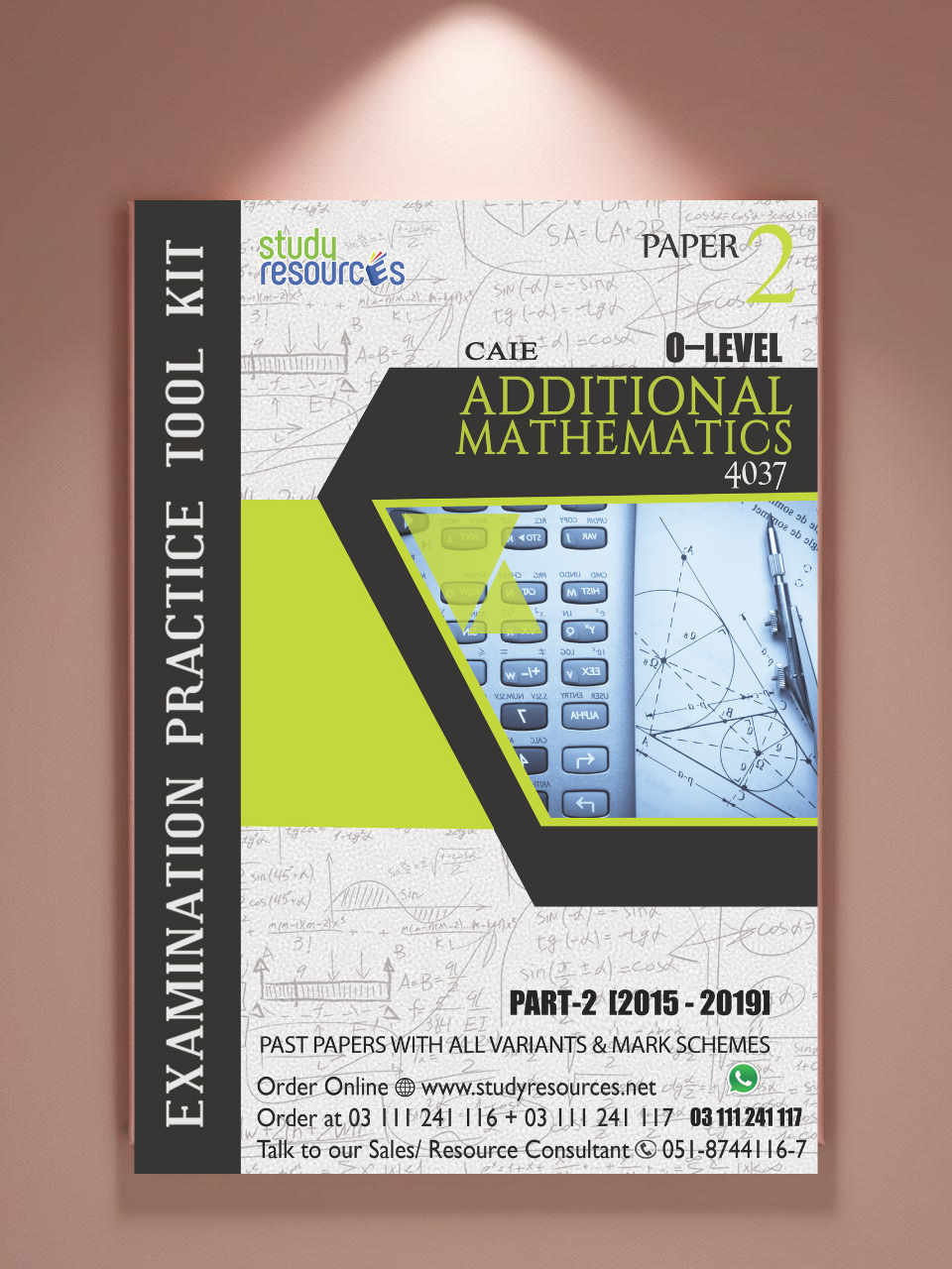 Cambridge O-Level Additional Mathematics (4037) P-2 Past Papers Part-2 (2015-2019) - Study Resources