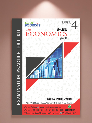 Cambridge A-Level Economics (9708) P-4 Past Papers Part-2 (2015-2019) - Study Resources