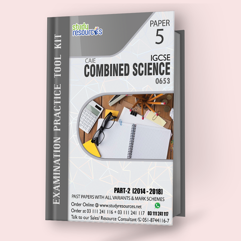 Cambridge IGCSE Combined Science (0653) P-5 Past Papers Part-2 (2014-2018)