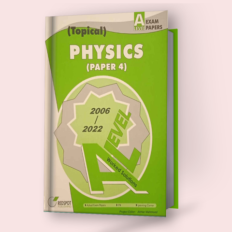 Cambridge A-Level Physics (9702) P-4 (Topical) RedSpot Updated Year 2023 - Study Resources