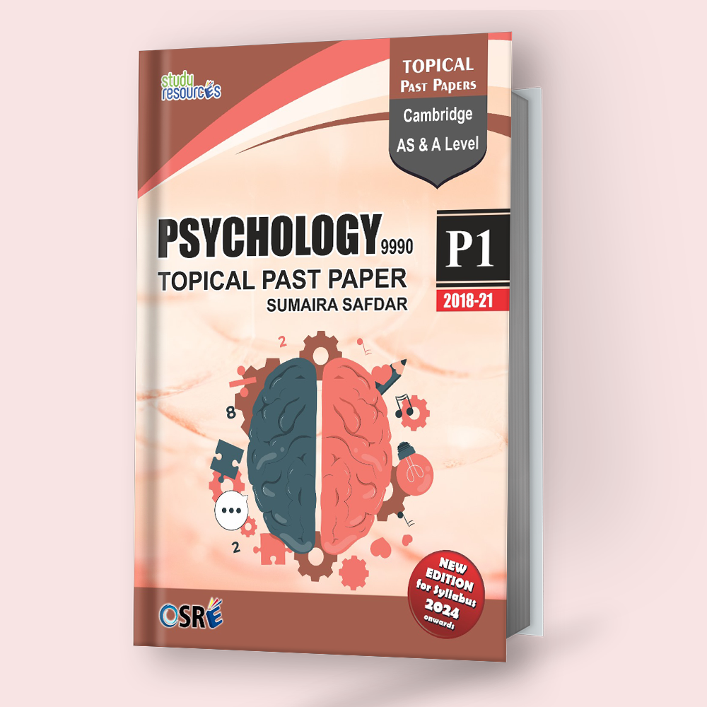 Cambridge AS/A-Level Psychology (9990) P-1 Topical Solved Past Papers (2018-2021) by Ma'am Sumaira Safdar