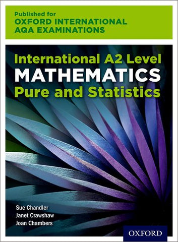 Pure Statistics Math Oxford AQA International A2 Level Mathematics Pure and Statistics Cous ...