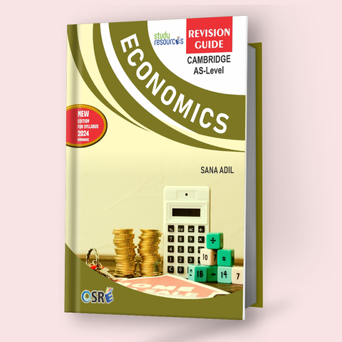 Cambridge AS-Level Economics (9708) Revision Guide by Ma'am Sana Adil