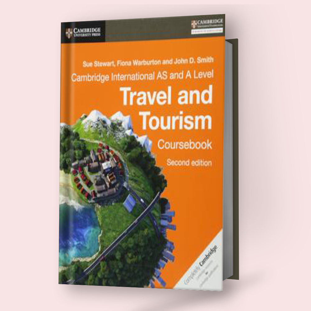 Cambridge International AS/A-Level Travel & Tourism (9395) Coursebook
