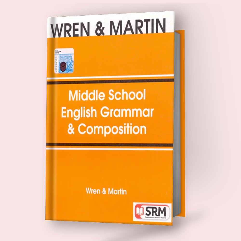 Middle School English Grammar & Composition – Wren & Martin
