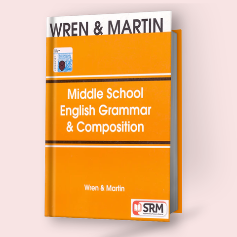 Middle School English Grammar & Composition – Wren & Martin