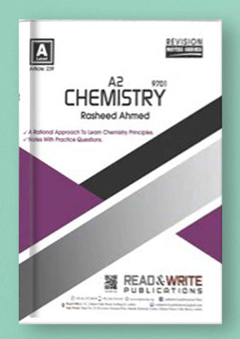 Cambridge A-Level Chemistry (9701) Revision Notes by Rasheed Ahmad R&W 239