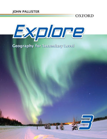 Explore Geography for Secondary Level – Book 3 (Textbook)