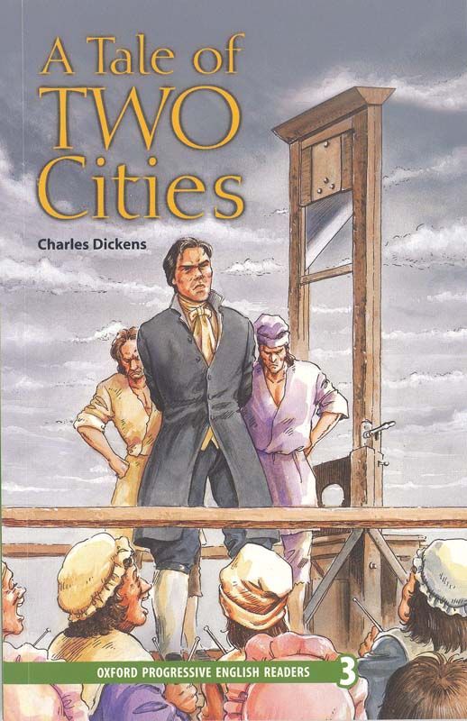 New Oxford Progressive English Readers Level 3: A Tale of Two Cities