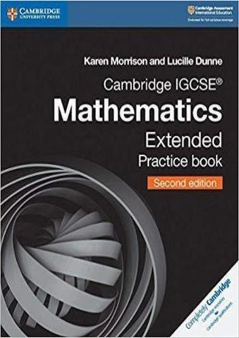 Cambridge IGCSE Mathematics (0580) Extended Practice Book (2nd Edition)