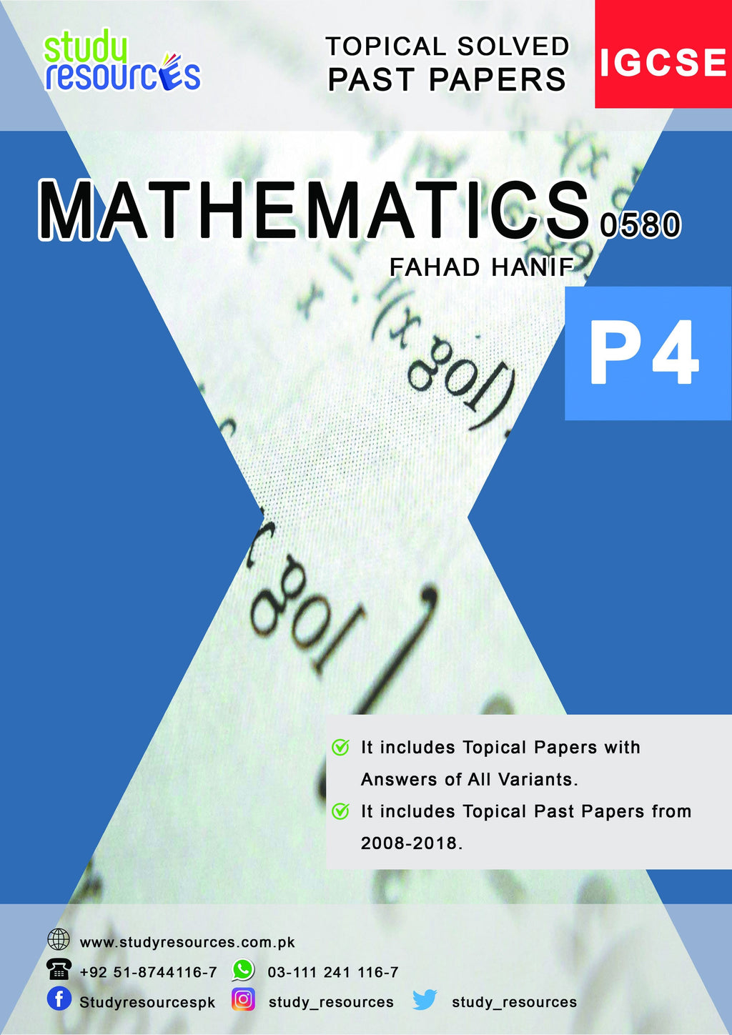 Cambridge IGCSE Mathematics (0580) P-4 Topical Past Papers (2008-2018) by Fahad Hanif
