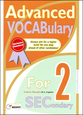 Advanced English Vocabulary for Secondary-2 by RedSpot