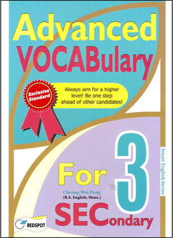 Advanced English Vocabulary for Secondary-3 by RedSpot