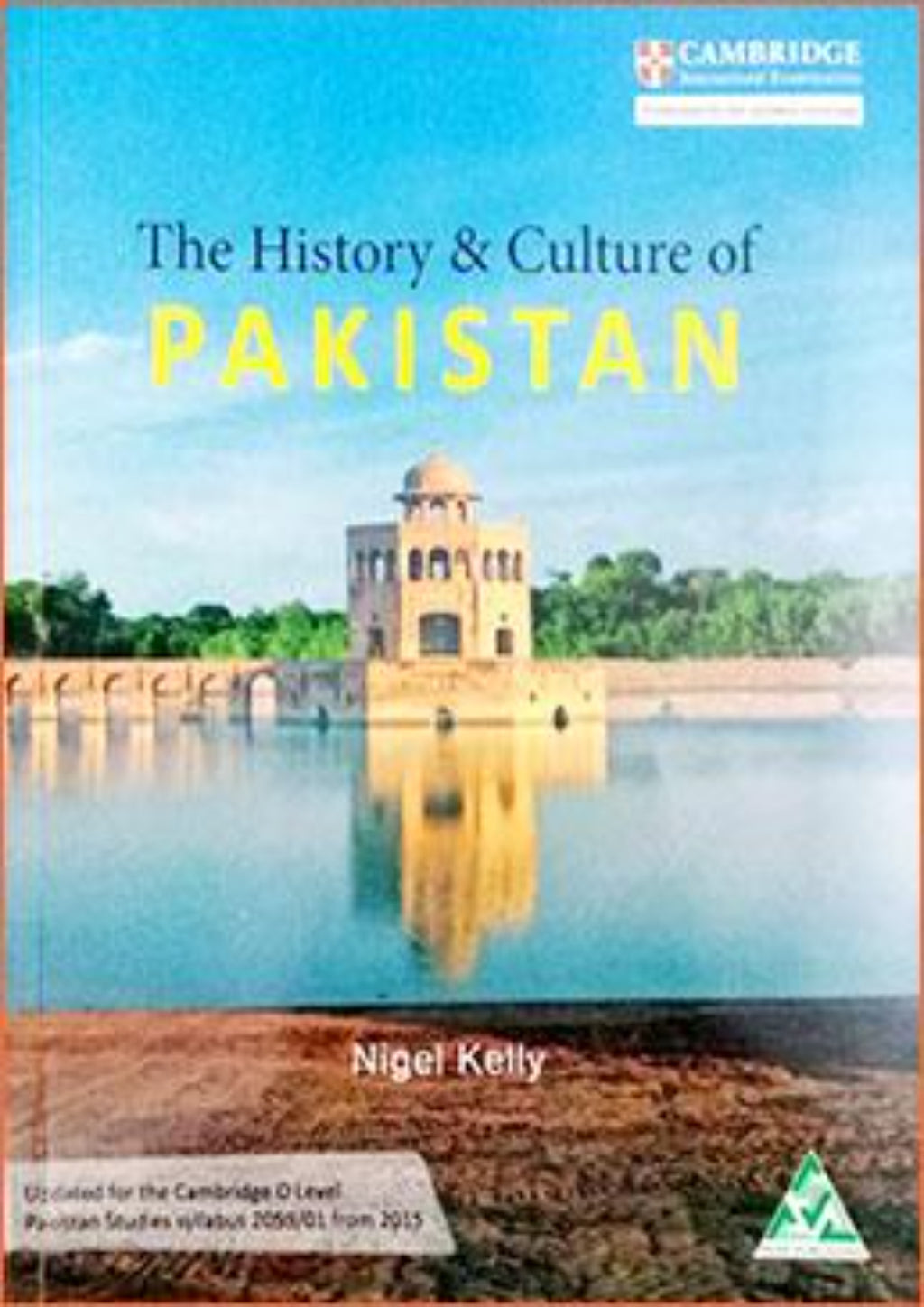 Cambridge IGCSE/O-Level Pakistan Studies (0448/2059) History & Culture of Pakistan Coursebook