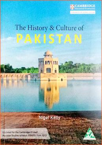 Cambridge IGCSE/O-Level Pakistan Studies (0448/2059) History & Culture of Pakistan Coursebook