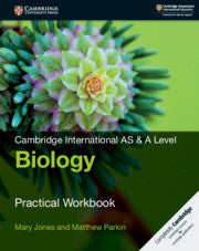 Cambridge International AS/A-Level Biology (9700) Practical Workbook