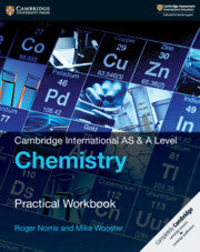 Cambridge International AS/A-Level Chemistry (9701) Practical Workbook (2nd Edition)