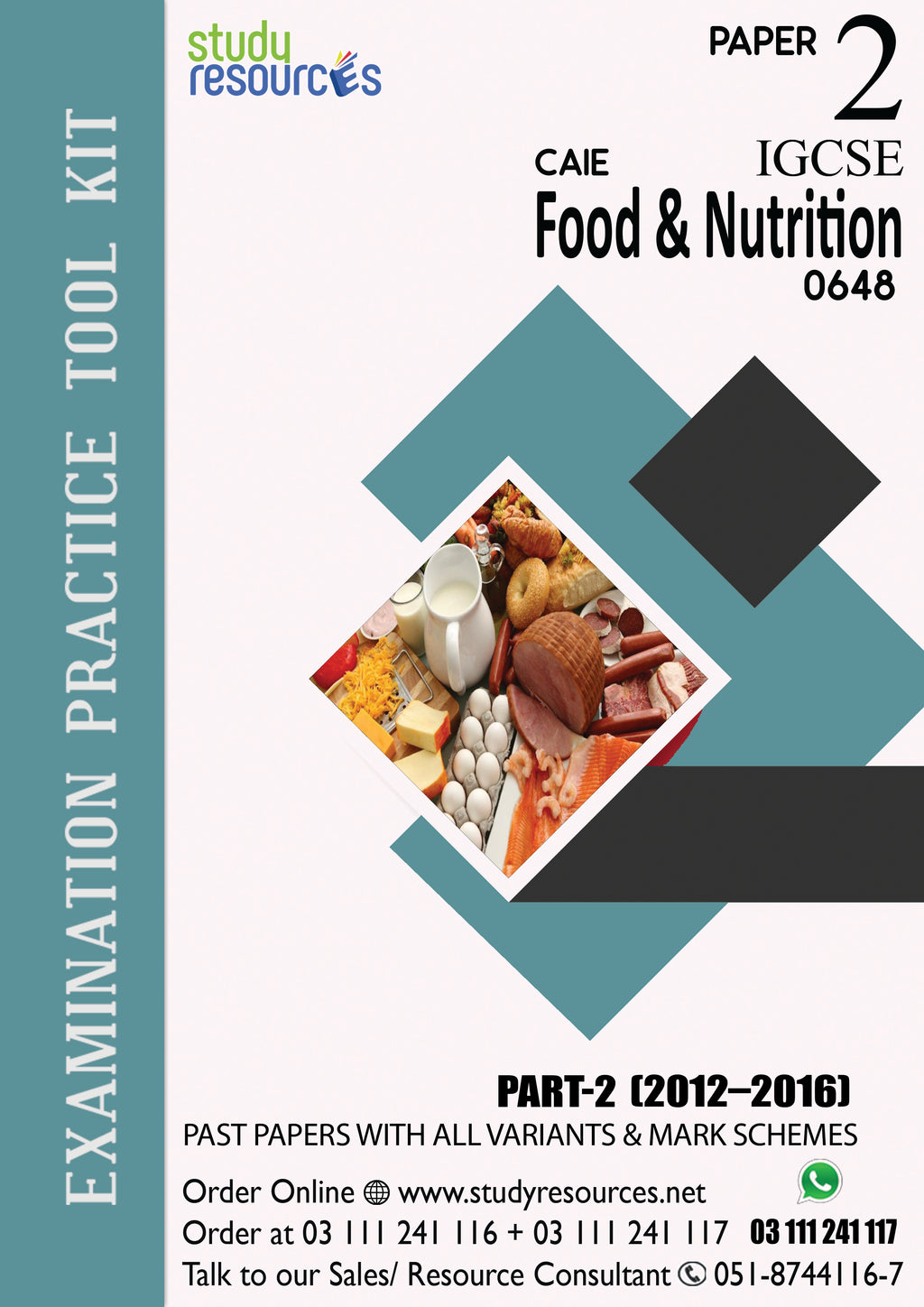 Cambridge IGCSE Food and Nutrition (0648) P-2 Past Papers Part-2 (2012-2016)