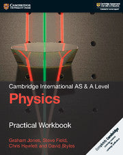 Cambridge International AS/A-Level Physics (9702) Practical Workbook (2nd Edition)